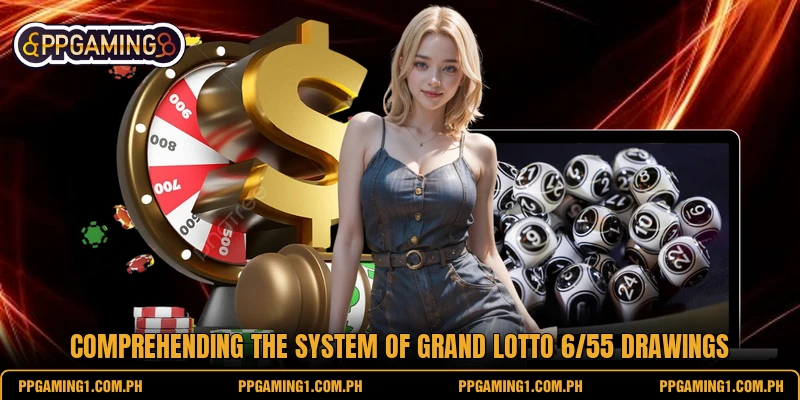 Comprehending the system of grand lotto 6/55 drawings Comprehending the system of grand lotto 6/55 drawings