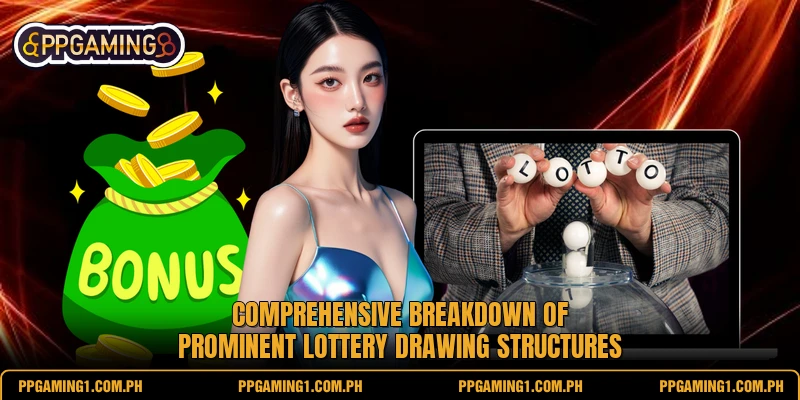 Comprehensive breakdown of prominent lottery drawing structures