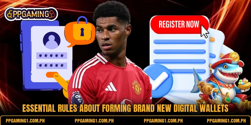 Essential rules about forming brand new digital wallets Essential rules about forming brand new digital wallets