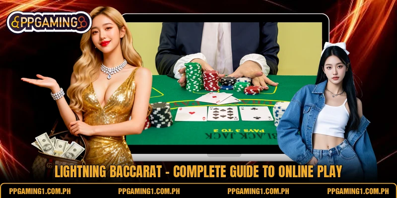 Lightning Baccarat - Complete Guide To Online Play