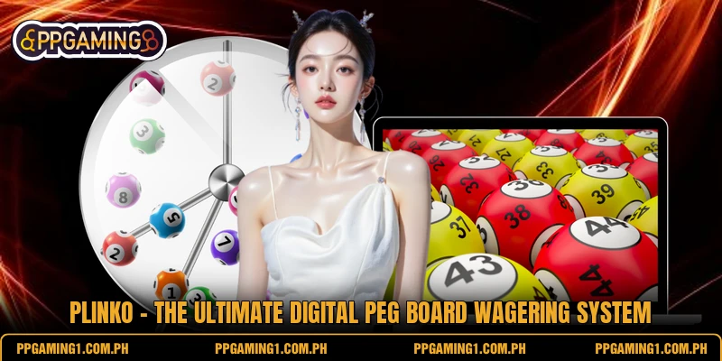 Plinko - The Ultimate Digital Peg Board Wagering System